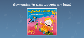 Garnuchette (Les Jouets en bois)