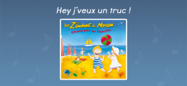 Paroles Hey j'veux un truc ! - CD Chantines en famille