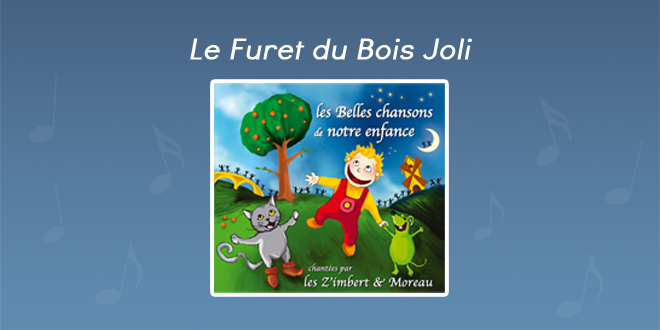 Le furet du Bois Joli