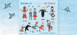 Rondes et Chantines de France par Les Z’Imbert & Moreau (L'Autre Distribution)