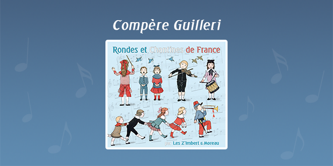 Compère Guilleri par Les Z'Imbert & Moreau