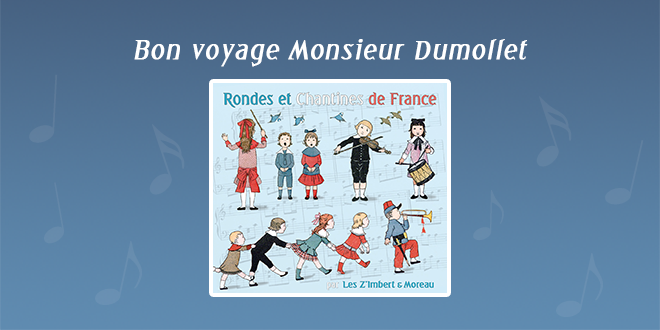 Bon voyage Monsieur Dumollet par Les Z'Imbert & Moreau